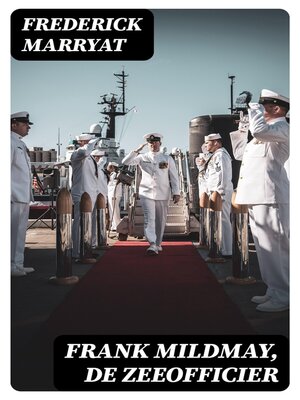 cover image of Frank Mildmay, De zeeofficier